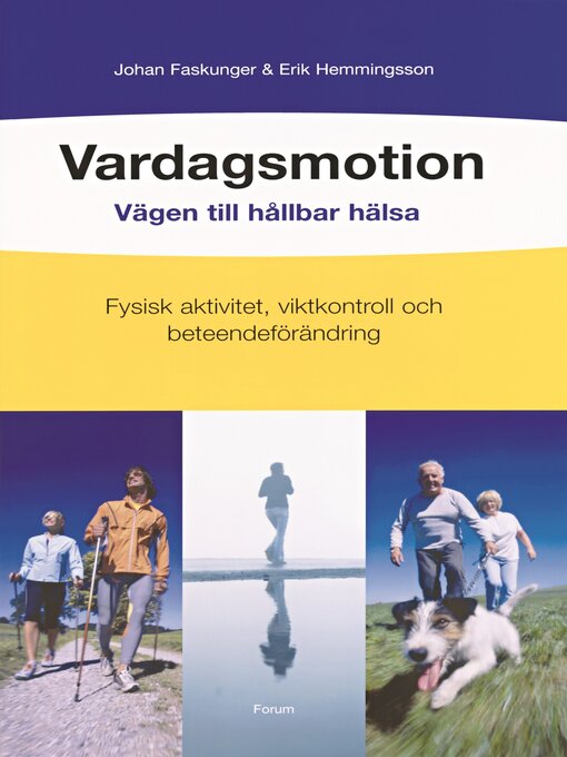 Titeldetaljer för Vardagsmotion av Johan Faskunger - Tillgänglig